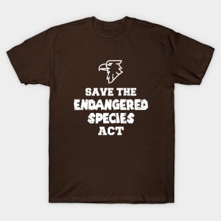 Save the Endangered Species Act T-Shirt